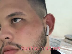 Matthew_Shadows