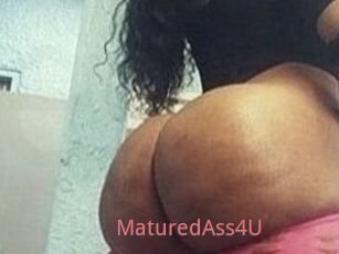 MaturedAss4U