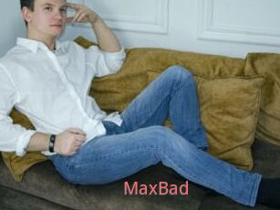 MaxBad