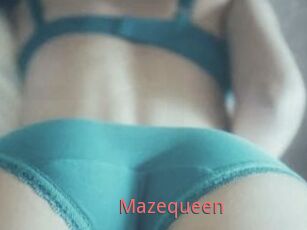 Mazequeen