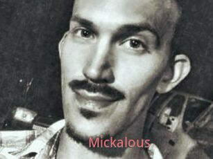 Mickalous