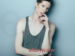 MikeyWater