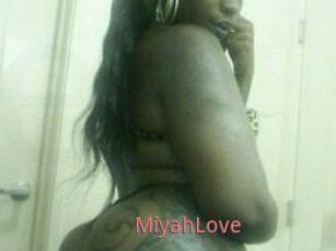 MiyahLove