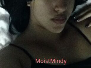 MoistMindy