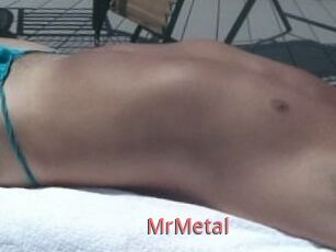 MrMetal