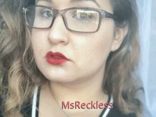 MsReckless