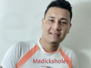 Madicksholes