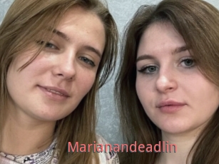 Marianandeadlin