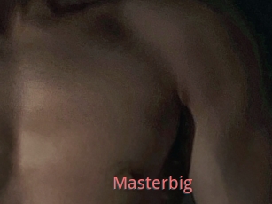 Masterbig