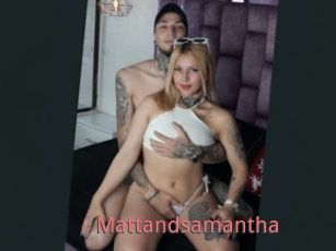 Mattandsamantha