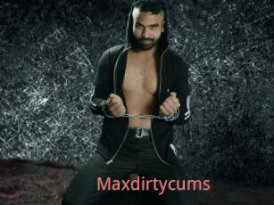 Maxdirtycums