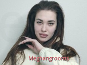 Meghangrooms