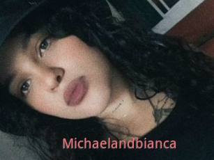 Michaelandbianca