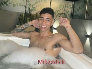 Mikeedick