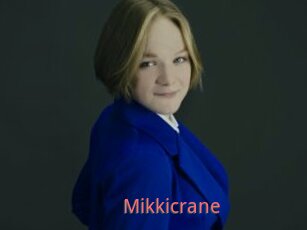 Mikkicrane