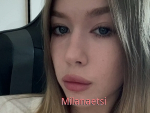 Milanaetsi