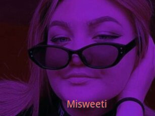 Misweeti