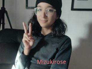 Mizukirose