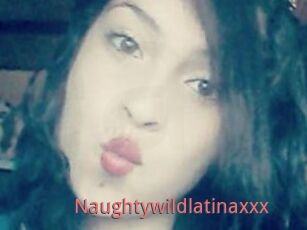 Naughtywildlatinaxxx