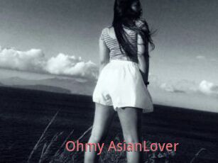 Ohmy_AsianLover