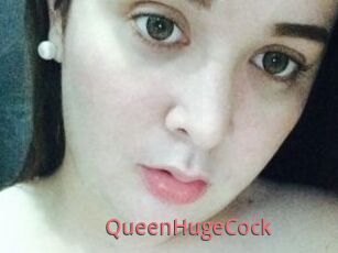 QueenHugeCock