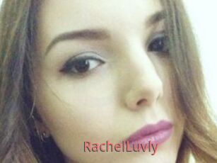 RachelLuvly