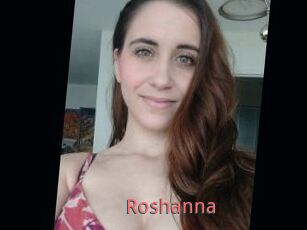 Roshanna