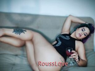 RoussLove