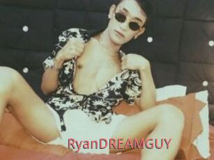 RyanDREAMGUY