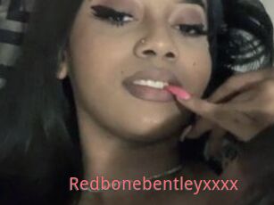 Redbonebentleyxxxx