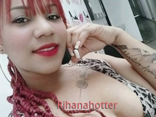 Rihanahotter