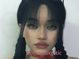 Roousesixgotic