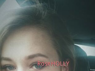 RoseHOLLY