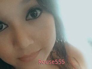 Rouse555