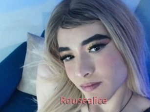 Rousealice