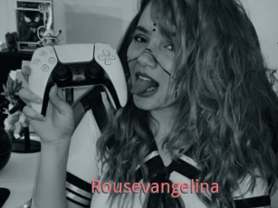 Rousevangelina