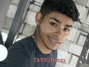 TAYSONmax
