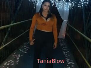 TaniaBlow