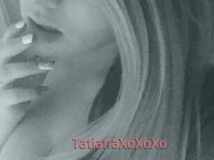 TatianaXoXoXo