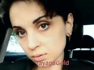 TayanaGold