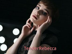 TenderRebecca