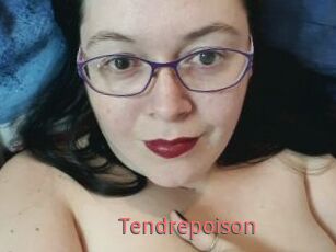 Tendrepoison