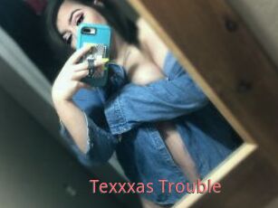 Texxxas_Trouble