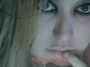 TheThickWitch