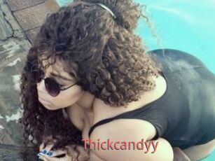 Thickcandyy