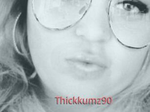 Thickkumz90