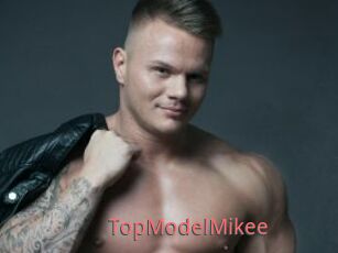 TopModelMikee