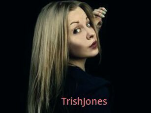 TrishJones