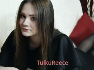 TulkuReece