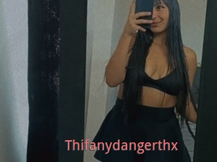 Thifanydangerthx